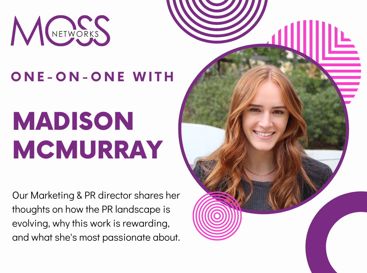 one-on-one-with-madison-mcmurray-moss-networks